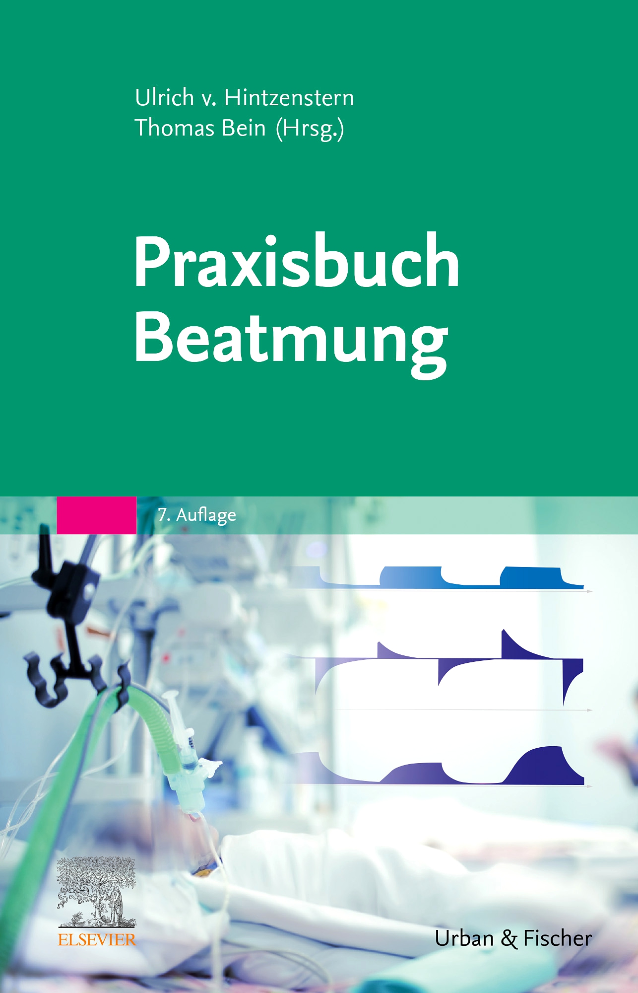 Praxisbuch Beatmung - 9783437234149 | Elsevier GmbH