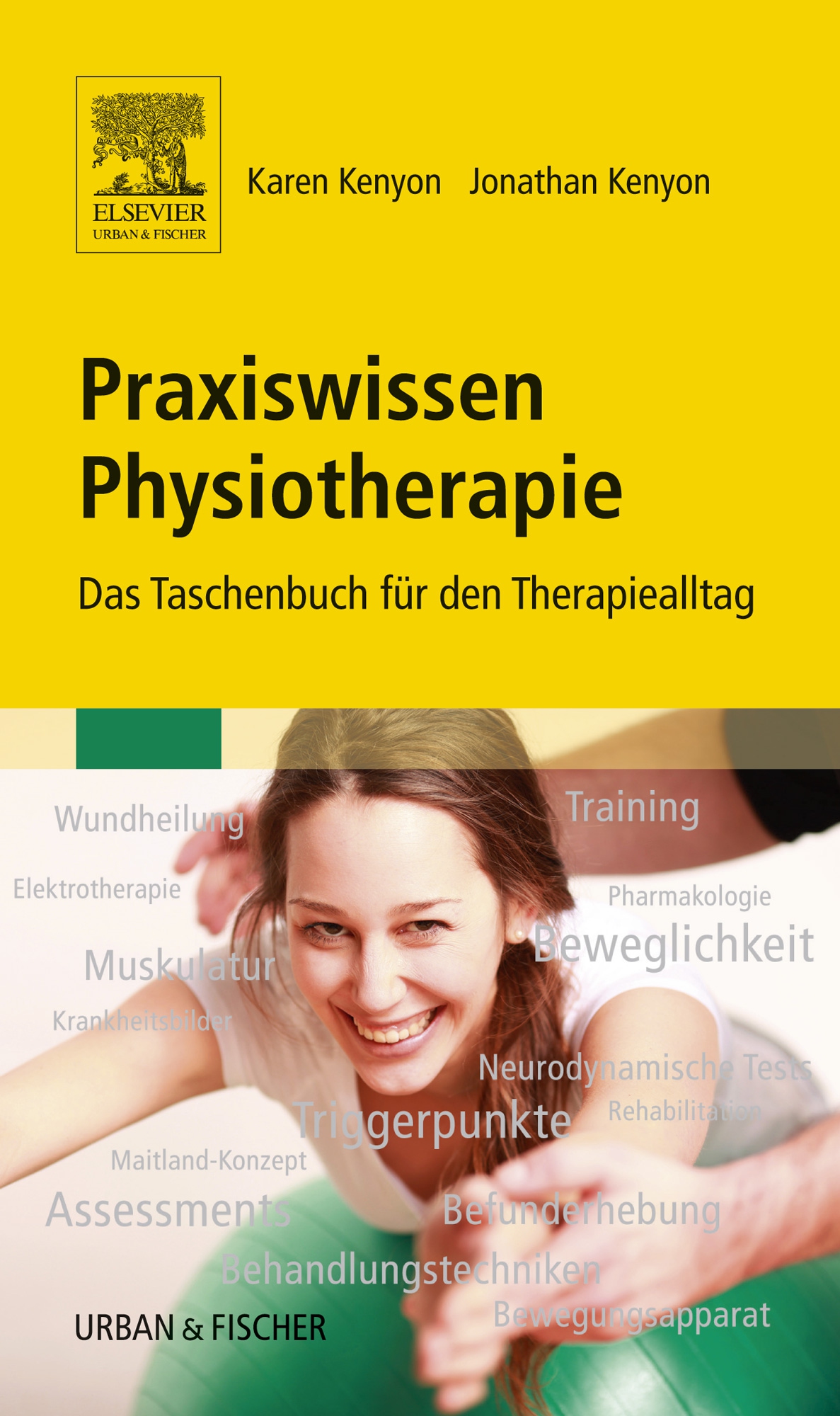 Praxiswissen Physiotherapie  9783437296031  Elsevier GmbH