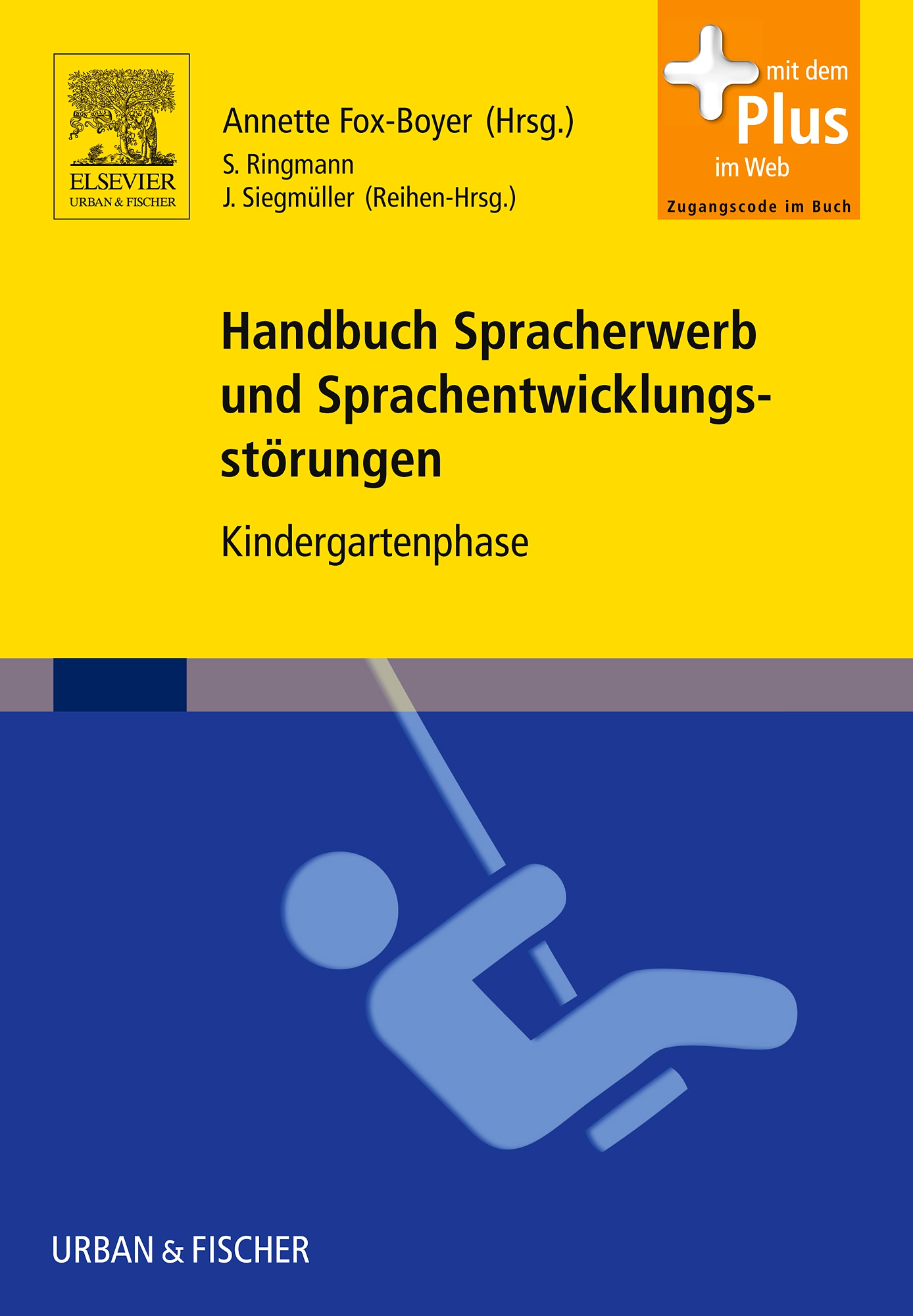 Handbuch Spracherwerb Und Sprachentwicklungsstörungen - 9783437445262 ...