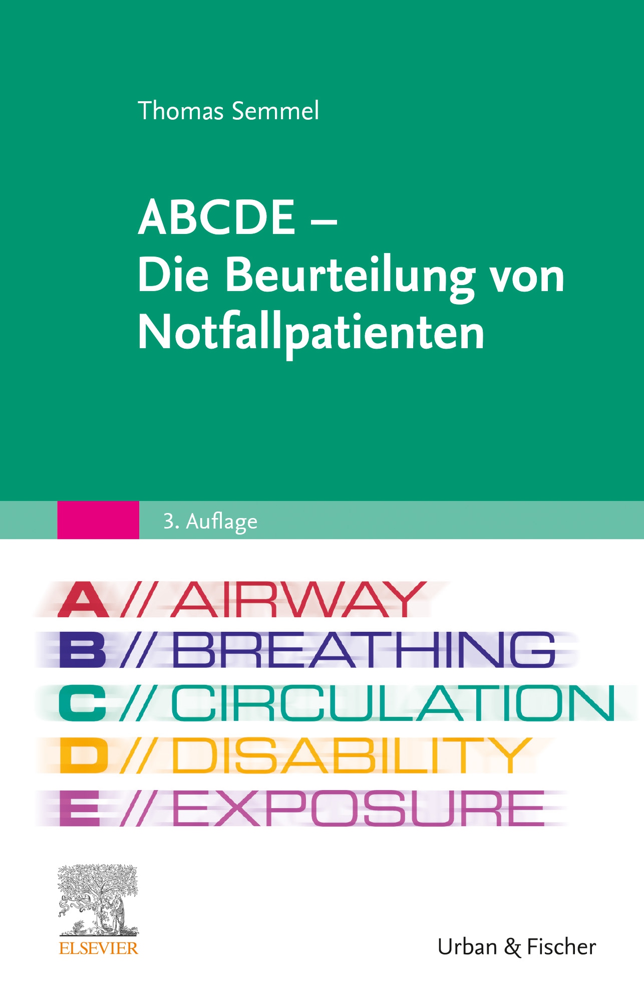 ABCDE - Die Beurteilung Von Notfallpatienten - 9783437485626 | Elsevier ...