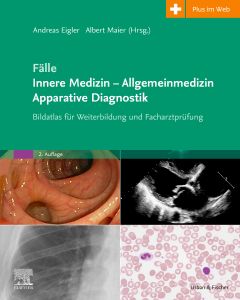 Falle Innere Medizin Allgemeinmedizin Apparative Diagnostik 9783437212321 Elsevier Gmbh