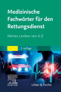 Medizinische Fachwörter für den Rettungsdienst