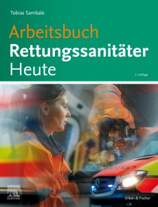 Arbeitsbuch Rettungsanitäter Heute