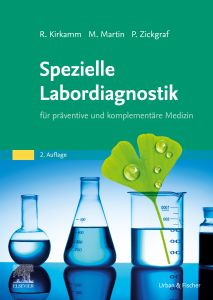 Spezielle Labordiagnostik in der naturheilkundlichen Praxis