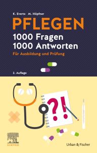 PFLEGEN - 1000 Fragen, 1000 Antworten