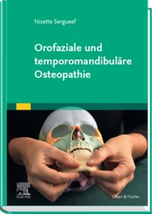 Orofaziale und temporomandibuläre Osteopathie