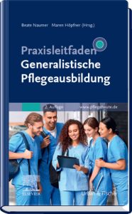 Praxisleitfaden Generalistische Pflegeausbildung