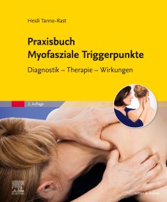 Praxisbuch Myofasziale Triggerpunkte