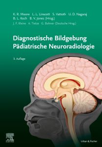 Diagnostic Imaging: Pädiatrische Neuroradiologie