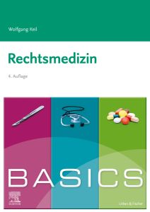 BASICS Rechtsmedizin