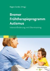 Bremer Frühtherapieprogramm Autismus