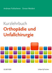 Kurzlehrbuch Orthopädie und Unfallchirurgie