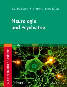 Die Heilpraktiker-Akademie.Neurologie und Psychiatrie