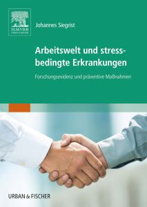 Arbeitswelt und stressbedingte Erkrankungen