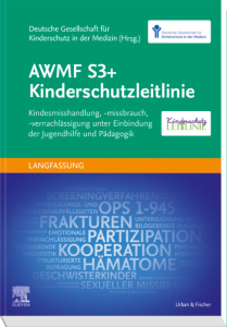 AWMF S3+ Kinderschutzleitlinie