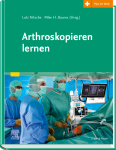 Arthroskopieren lernen