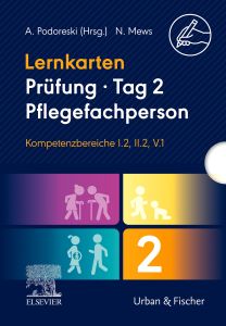 Lernkarten Prüfung – Tag 2, Pflegefachperson, Kompetenzbereiche I.2, II.2, V.1