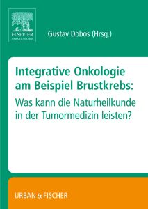 Integrative Onkologie am Beispiel Brustkrebs