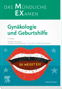 MEX Das Mündliche Examen - Gynäkologie und Geburtshilfe