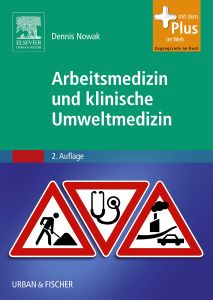 Arbeitsmedizin und klinische Umweltmedizin