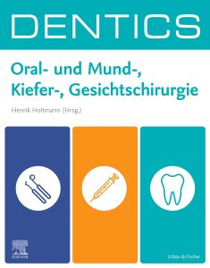 DENTICS Oral-, Mund-, Kiefer- und Gesichtschirurgie