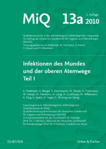 MIQ 13a: Infektionen des Mundes und der oberen Atemwege, Teil I