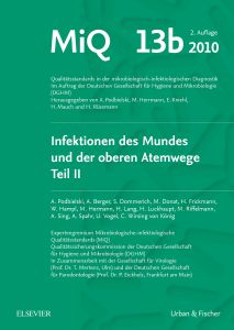 MIQ 13b: Infektionen des Mundes und der oberen Atemwege, Teil II