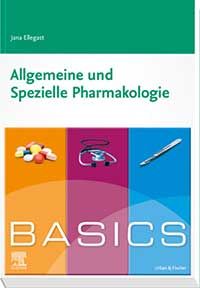 Basics Allgemeine und Spezielle Pharmakologie