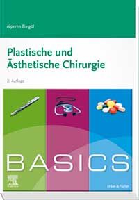 BASICS Plastische und ästhetische Chirurgie