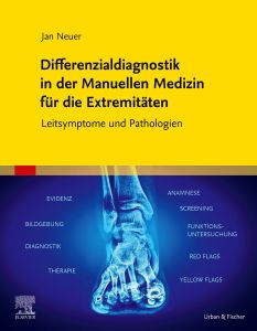 Differenzialdiagnostik in der Manuellen Medizin für die Extremitäten