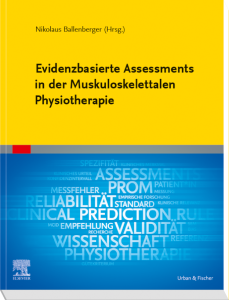 Evidenzbasierte Assessments in der Muskuloskelettalen Physiotherapie