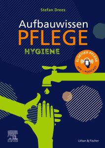 Aufbauwissen Pflege Hygiene