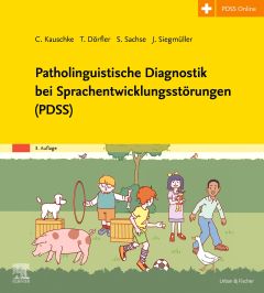 Patholinguistische Diagnostik bei Sprachentwicklungsstörungen (PDSS)