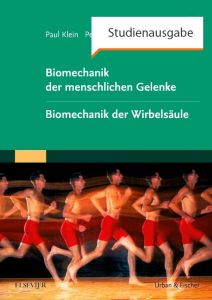 Biomechanik der menschlichen Gelenke Sonderausgabe