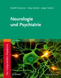 Die Heilpraktiker-Akademie.Neurologie und Psychiatrie