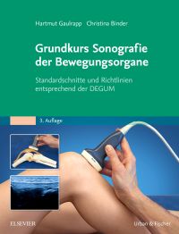 Grundkurs Sonografie der Bewegungsorgane - 9783437221279