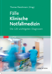 Fälle Klinische Notfallmedizin - 9783437232770 | Elsevier GmbH