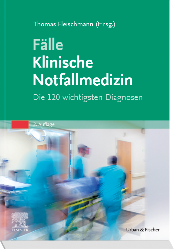 Fälle Klinische Notfallmedizin - 9783437232770 | Elsevier GmbH