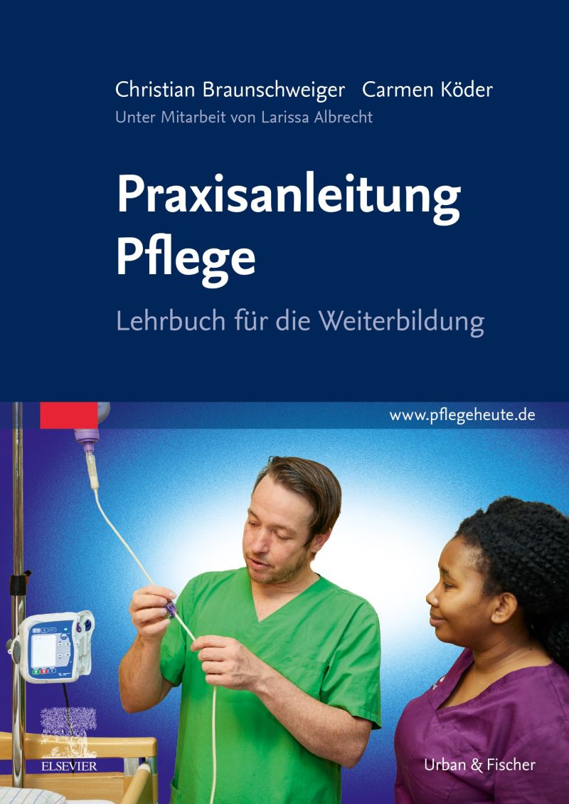 Praxisanleitung Pflege 9783437253713 Elsevier GmbH