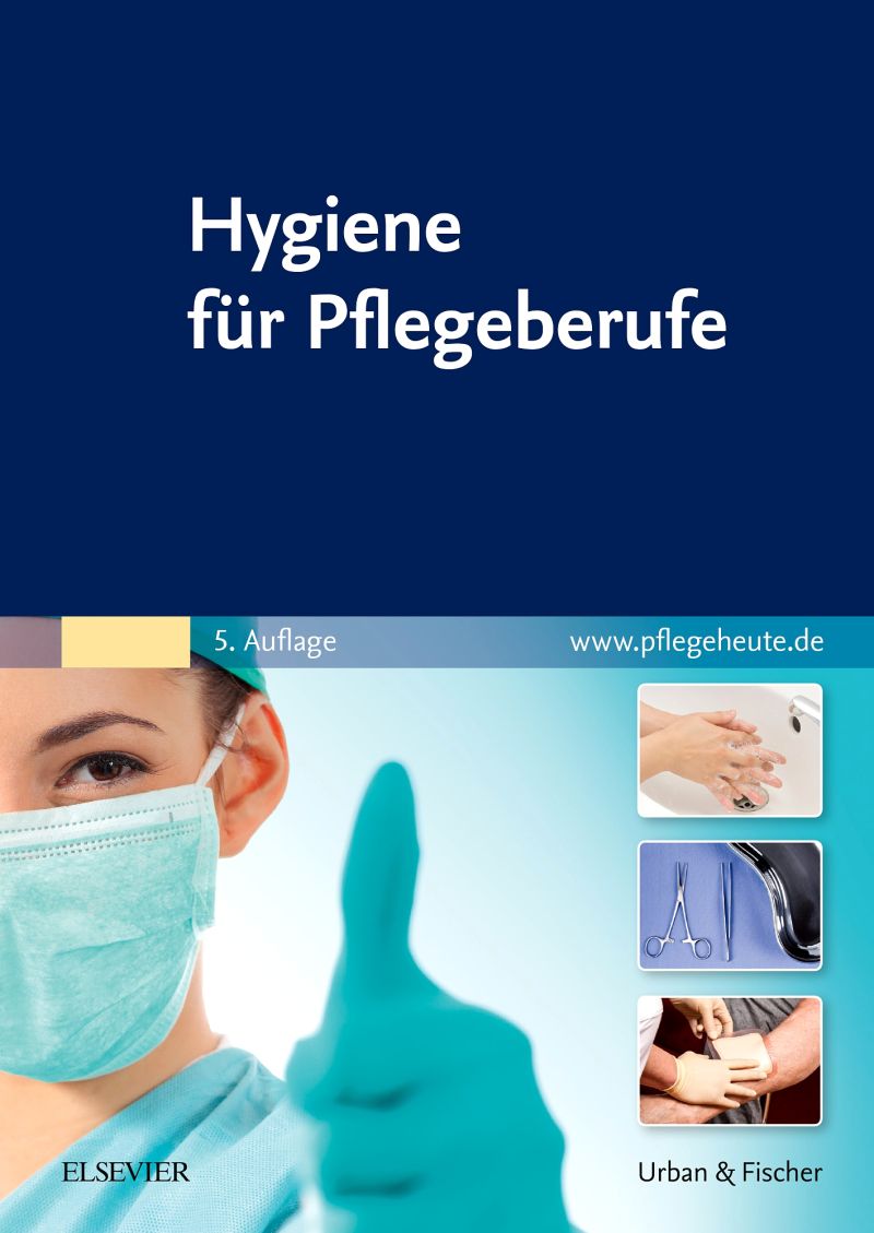 Hygiene Für Pflegeberufe 9783437269912 Elsevier Gmbh