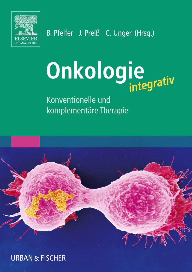 Onkologie Integrativ - 9783437313424 | Elsevier GmbH