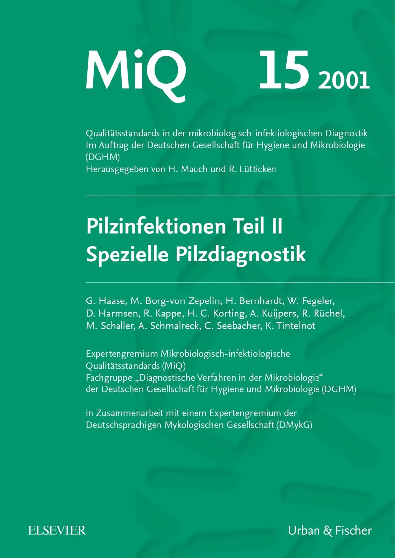 Miq 15 Qualitätsstandards In Der Mikrobiologisch Infektiologische Diagnostik 9783437415852