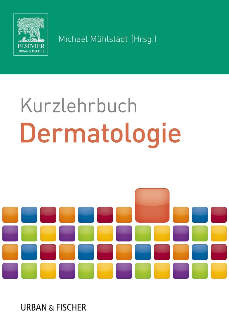 Kurzlehrbuch Dermatologie - 9783437432354 | Elsevier GmbH