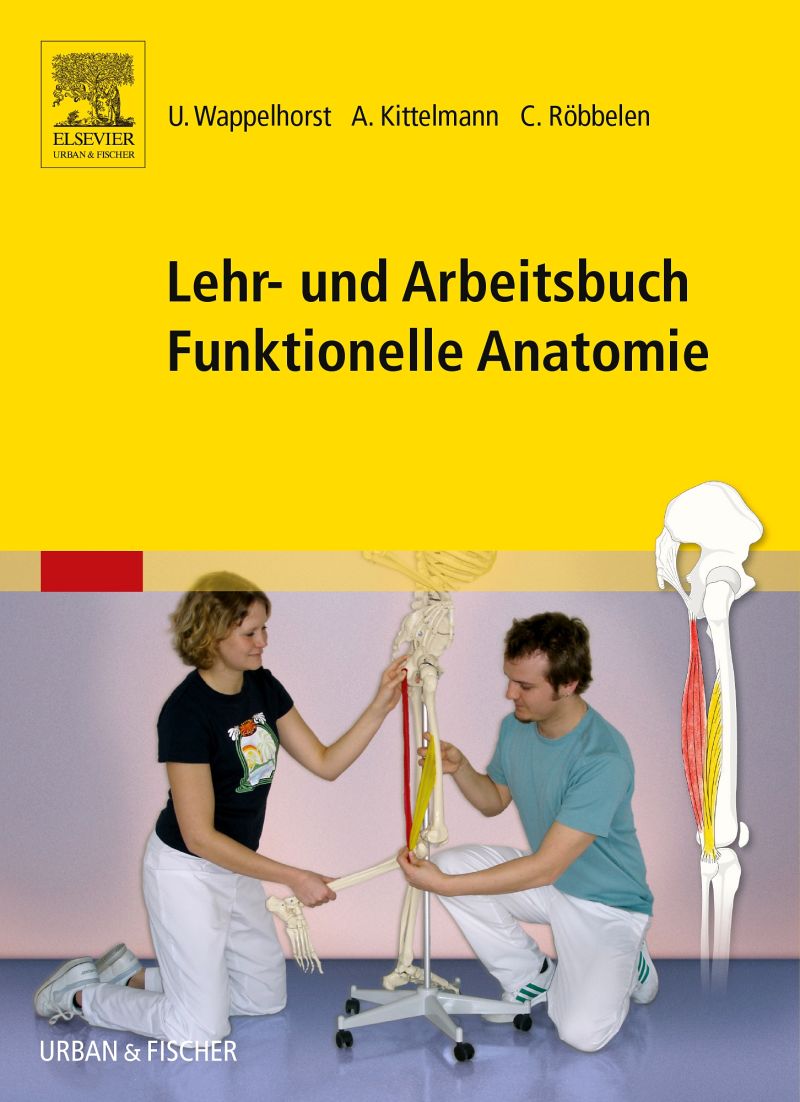 Lehr- Und Arbeitsbuch Funktionelle Anatomie - 9783437480300 | Elsevier GmbH