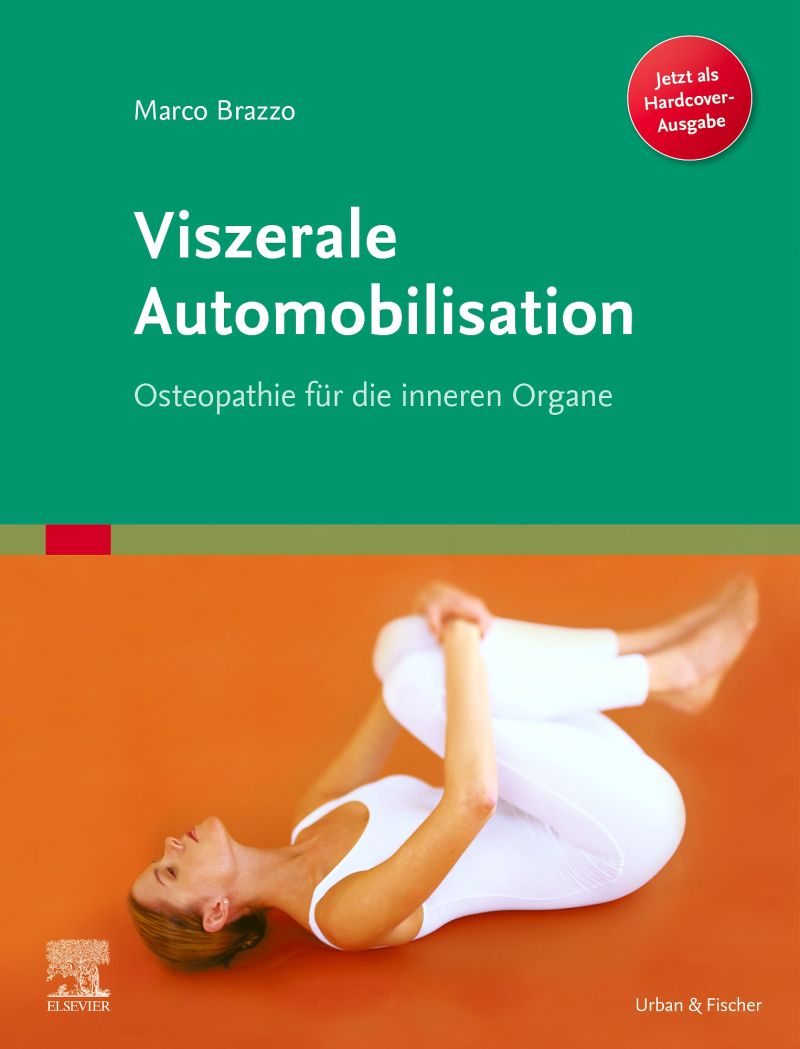 健康・医学 Fortgeschrittene viszerale Osteopathie Viszerale Automobilisation - 9783437551970