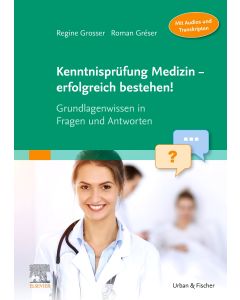 Kenntnisprüfung Medizin - erfolgreich bestehen!