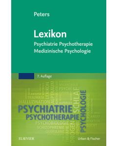 Lexikon Psychiatrie, Psychotherapie, Medizinische Psychologie