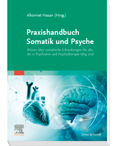 Praxishandbuch Somatik und Psyche