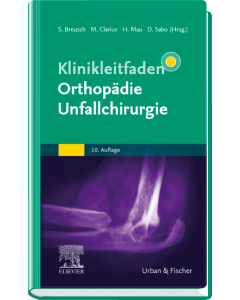 Klinikleitfaden Orthopädie Unfallchirurgie