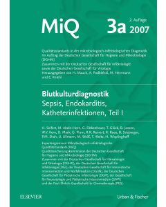 MIQ 03a: Blutkulturdiagnostik - Sepsis, Endokarditis, Katheterinfektionen (Teil I)